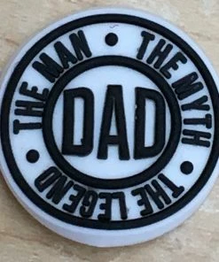 The Man, Myth, Legend DAD Rubber Shoe Charms