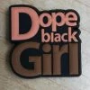 Dope Black Girl Rubber Shoe Charms