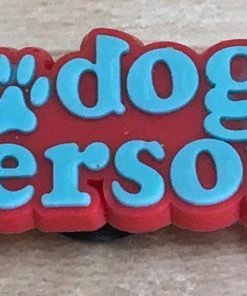 "Dog Person" With Paw Print Rubber Shoe Charms