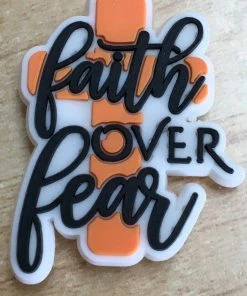 Faith Over Fear Rubber Shoe Charms