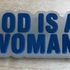 God Is A Woman Rubber Shoe Charms